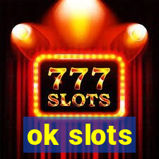 ok slots